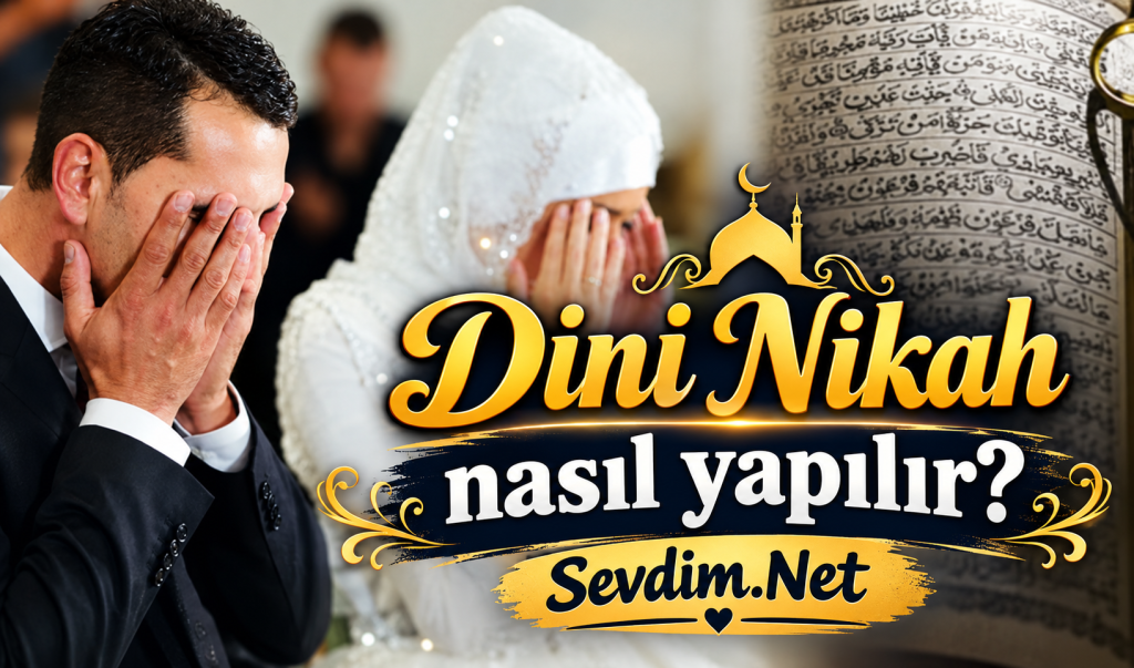 Dini Nikah Nasıl Yapılır?